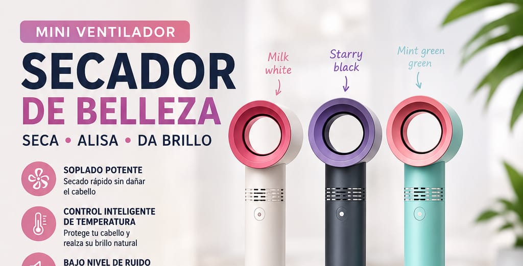 MINI VENTILADOR SECADOR BELLEZA